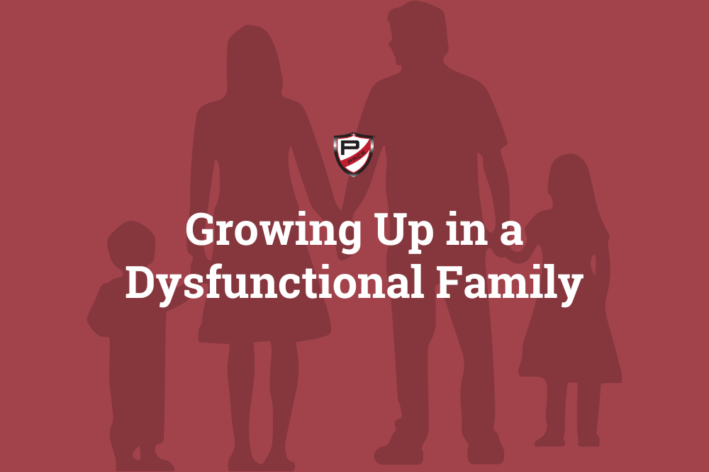 Effects of Growing Up in a Dysfunctional Family