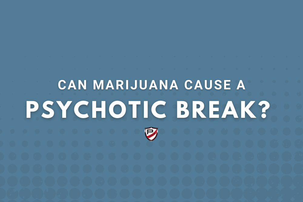 Marijuana Psychotic Break